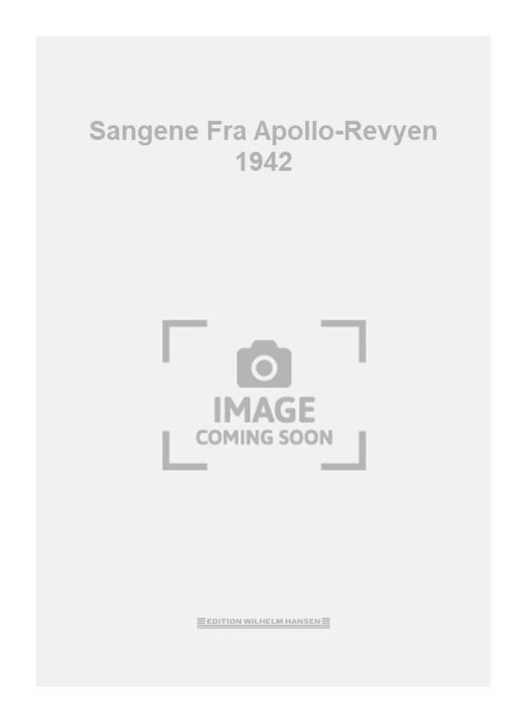 Sangene Fra Apollo-Revyen 1942